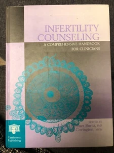 Infertility Counseling : A Comprehensive Handbook for Clinicians by Sharon N.... - Picture 1 of 8