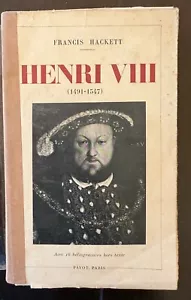 Henri VIII - 1491-1547 par Francis Hackett (Payot 1930) biographie - Imagen 1 de 2