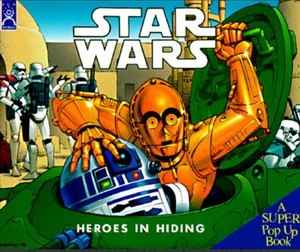 STAR WARS HEROES IN HIDING: A SUPER POP UP BOOK 1st EDITION HARDCOVER 1996- NEW - Bild 1 von 8