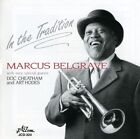 Marcus Belgrave In the Tradition (CD)