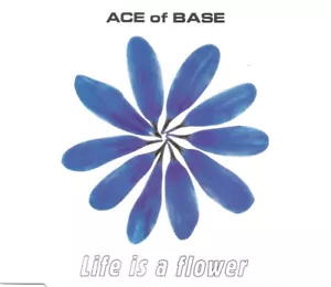 CD, Maxi Ace Of Base - Life Is A Flower - Bild 1 von 1
