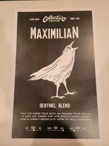Colectivo Coffee Since 1993 Used Maximilian 19 × 12.5 Nice Cafe Poster AsIs Read - Picture 1 of 10