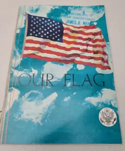 1973 OUR FLAG How to Respect and Display Our Flag Book/Pamphlet - Imagen 1 de 5