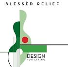 Blessed Relief - Design For Living [New CD] Australia - Import