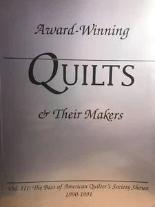Award-Winning Quilts & Their Makers - Vol III: The Best of AQS Shows 1990-1991 - Imagen 1 de 1
