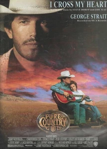 GEORGE STRAIT Partituras "I CROSS MY HEART" Piano-Voz-Guitarra - Imagen 1 de 2