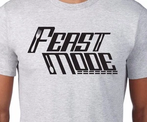Feast Mode Thanksgiving T-Shirt Food Family Holiday Unisex Tee Foodie Fat Pants - Picture 1 of 8