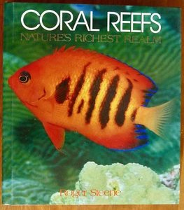 CORAL REEFS Natures Richest Realm Steene1990 FIRST EDITION 1st Pr HCDJ Coffee NF - Picture 1 of 3