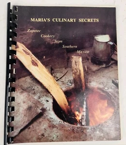 Maria's culinary secrets zapotec cookery from southern mexico Cookbook 1985 - Imagen 1 de 11