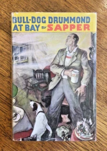 (SCARCE) 1936: ‘BULL-DOG DRUMMOND AT BAY’, Sapper, VERY-GOOD HB w GREAT DJ - Picture 1 of 9