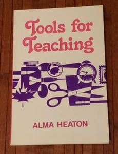 Tools for Teaching by Alma Heaton PB (1992) LDS Mormon Sunday School 1990's - Picture 1 of 8