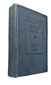 WEBSTER - MAN'S MAN - PETER B KYNE - Picture 1 of 8