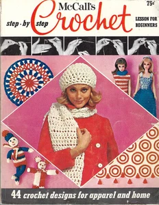 McCall's Crochet Step-by-Step Lesson for Beginners Book 3 1969 Fashion Home VTG - Picture 1 of 1