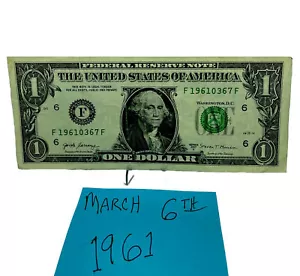 One Dollar Birthday Note March 6th 1961.Fancy Serial Number 1961 03 6 7. - Picture 1 of 4