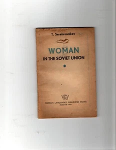 Woman in the Soviet Union, T Serebrennikov, Moscow, Soviet Union, 1943 RARE - Picture 1 of 2