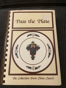 PASS THE PLATE Cookbook 1981 Christ Church, New Bern NC L@@K! - Picture 1 of 4