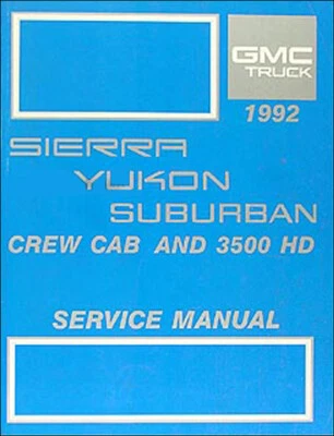 1992 GMC Negozio Manuale 92 Yukon Suburban Sierra Pickup Camion Repair Servizio - Immagine 1 di 2