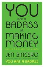 You Are a Badass at Making Money: Master the Mindset of Wealth - GOOD