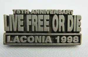 Vtg '98 Laconia Bike Week Biker Pewter Live Free or Die Pin 75th Anniversary USA - Picture 1 of 2