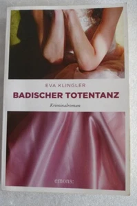Eva Klingler / Badischer Totentanz,  Kriminalroman - Bild 1 von 2