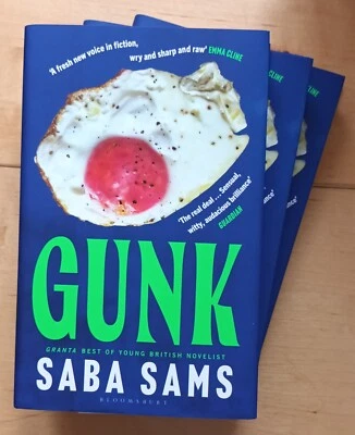 SIGNED Gunk by Saba Sams. Hardback, New, 1st edition (Send Nudes). FREE P+P