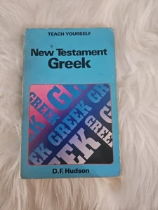 New Testament Greek (Teach Yourself) - Paperback By Hudson, DF - Preowned  - Picture 1 of 4