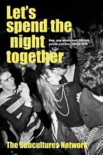 Let’S Spend the Night Together: Sex, Pop Music and British Youth Culture, 1950s–