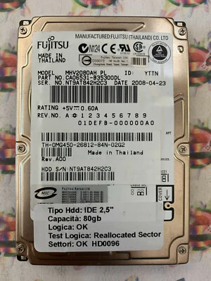 Hard Disk Usato IDE 2,5" 80GB FUJITSU MHV2080AH CA06531-B35300DL 2008-04-23 - Immagine 1 di 4