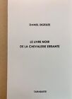 Supports Surfaces Daniel Dezeuze Livre Noir De La Chevalerie Errante Eo 1 50 Ex