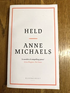 Held by Anne Michaels SIGNED UK 2023 Uncorrected Proof - Bloomsbury - Picture 1 of 8