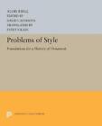 Alois Riegl Problems Of Style (Paperback) Princeton Legacy Library