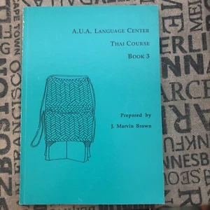 A.U.A. Language Center Thai Course Book 3 Prepared by J. Marvin Brown (Cornell) - Picture 1 of 1