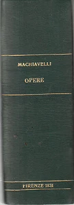 Opere complete Niccolò Machiavelli Citizen and secretary florentine 1831 E42 - Picture 1 of 1