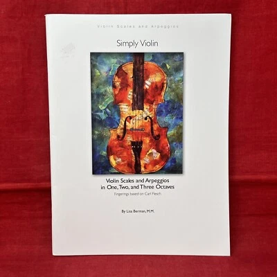 SIMPLY VIOLIN - Scales & Arpeggios Fingering of Carl Flesch by Lisa Berman Book - Image 1 of 4