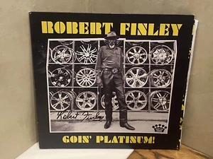 Robert Finley - Goin' Platinum! - Used Vinyl Record - Autographed! - Picture 1 of 12