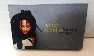 Cindy Mizelle - I’ve Had Enough music cassette single - Picture 1 of 5