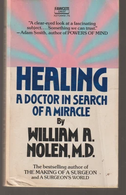 Healing A Doctor In Search Of A Miracle Crest 1976 1 Nolen Faith Healing Psychic - Image 1 of 3