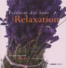 3322538 - Essence des sens : Relaxation - Joannah Metcalfe
