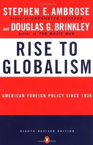 Rise to Globalism: American Foreign Policy Since 1938 By Stephen - Image 1 of 1