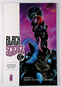 Black Science Volume 1 TPB Rick Remender Collects 1 2 3 4 5 6 Image Comics - Picture 1 of 2