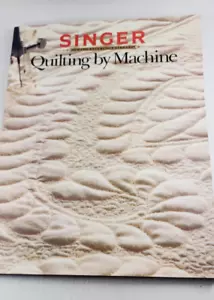 Vintage Quilting by Machine by Singer Sewing Reference Library; Cy Decosse Inc - Picture 1 of 10