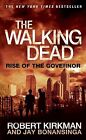 The Walking Dead: Rise of the Governor (Walking Dead: The Governor), Kirkman, Ro