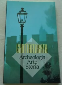 GROTTAFERRATA ARCHAEOLOGY ART HISTORY EDITION RESIDENCE COMPANY TOURISM 1997 - Picture 1 of 2