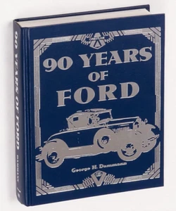 90 Years Of Ford Book Catalog George H. Dammann Vintage Car Truck HC 1993 - Imagen 1 de 4