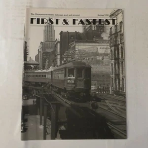 First and Fastest Train Magazine Chicago Spring 1998 W1 - Picture 1 of 1