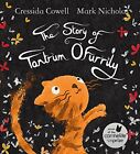 The Story Of Tantrum O'furrily By Cowell, Cressida 1444933817 Free Shipping