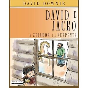 David und Jacko: O Zelador und eine Schlange (South American P - Taschenbuch NEU Seroya,