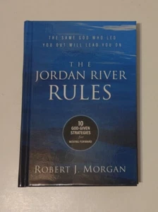 The Jordan River Rules: 10 God-Given Strategies Moving Forward - Robert Morgan - Imagen 1 de 3