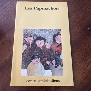 Les Papinachois  - French Children's Book By Michel Noel - Picture 1 of 2