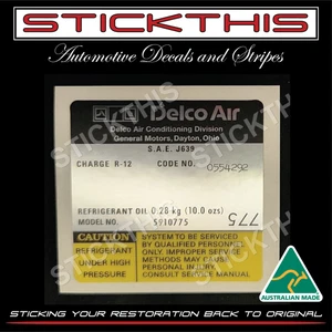 Air Conditioning Compressor Decal Delco Air 775 - Holden HQ-WB LH-UC VB-VH - Picture 1 of 2